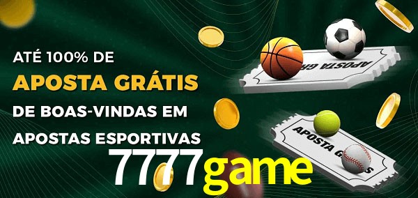7777game Ate 100% de Aposta Gratis
